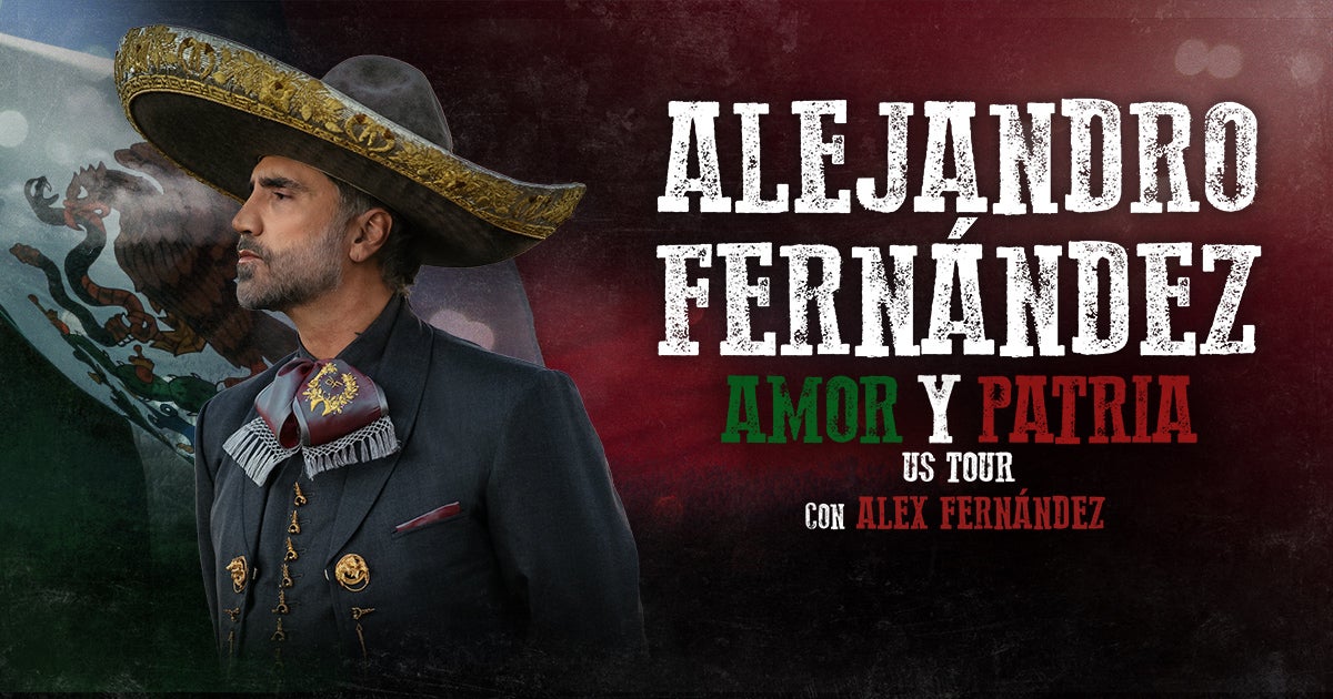 Alejandro Fernandez AMOR Y PATRIA US TOUR Houston Toyota Center