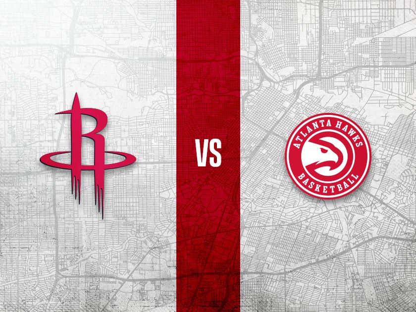 Houston Rockets vs. Atlanta Hawks Houston Toyota Center
